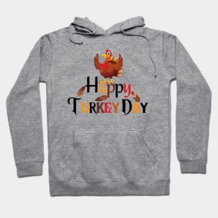 Happy Turkey Day | Happy Thanksgiving Hoodie